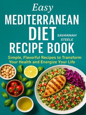 cover image of Easy Mediterranean Diet Recipe Book for Beginners